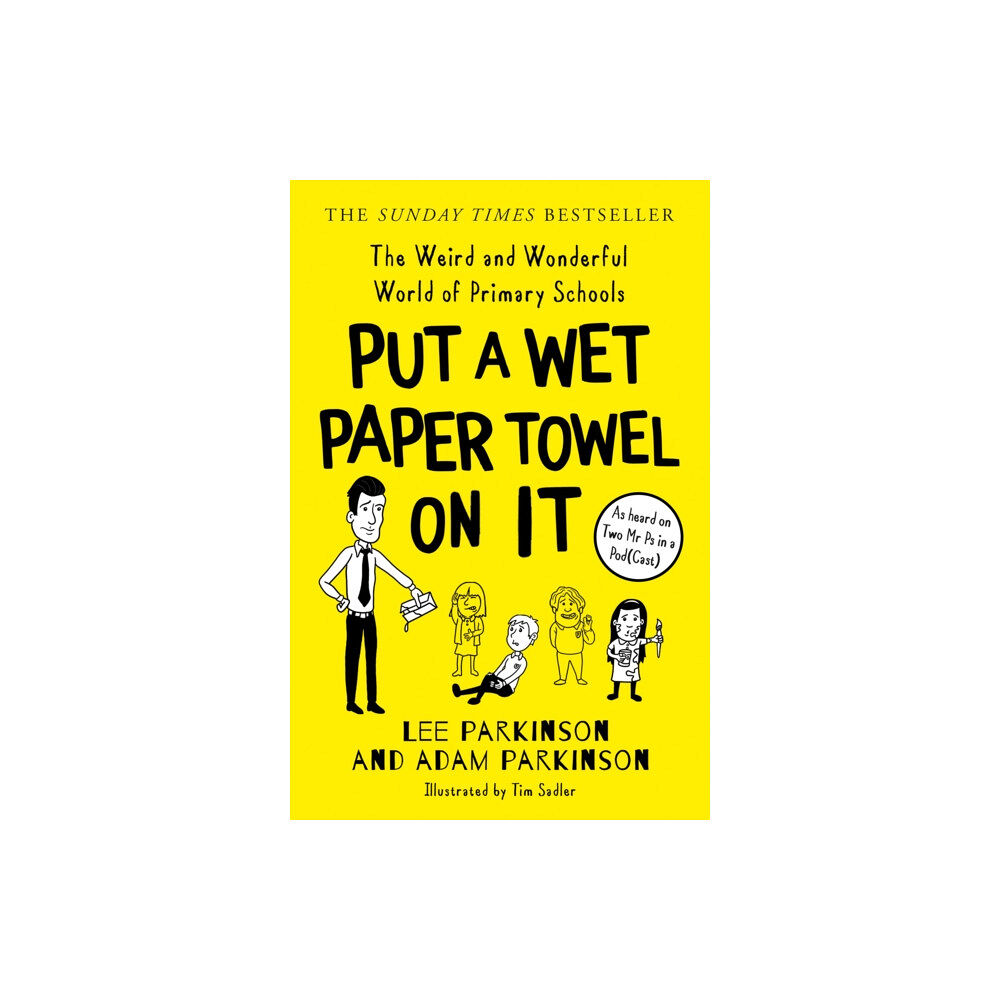 HarperCollins Publishers Put A Wet Paper Towel on It (häftad, eng)