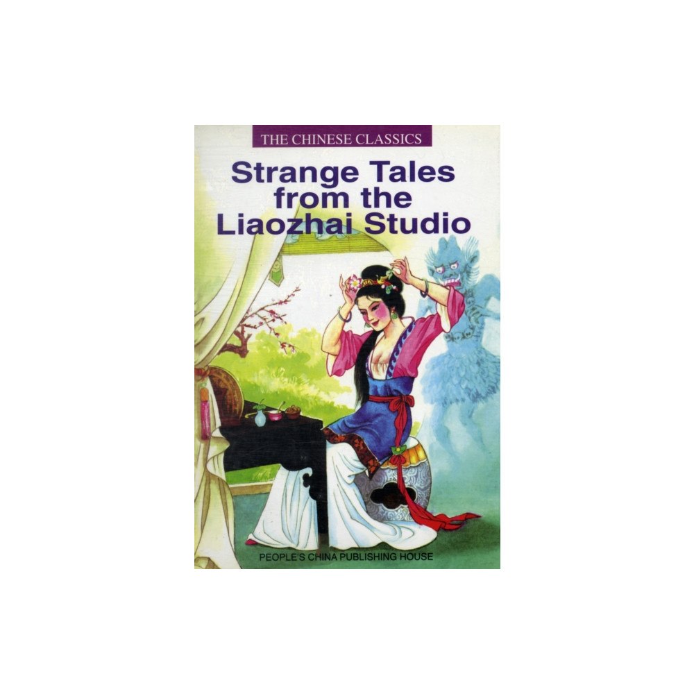 People's China Publishing House Strange Tales from the Liaozhai Studio (häftad, eng)