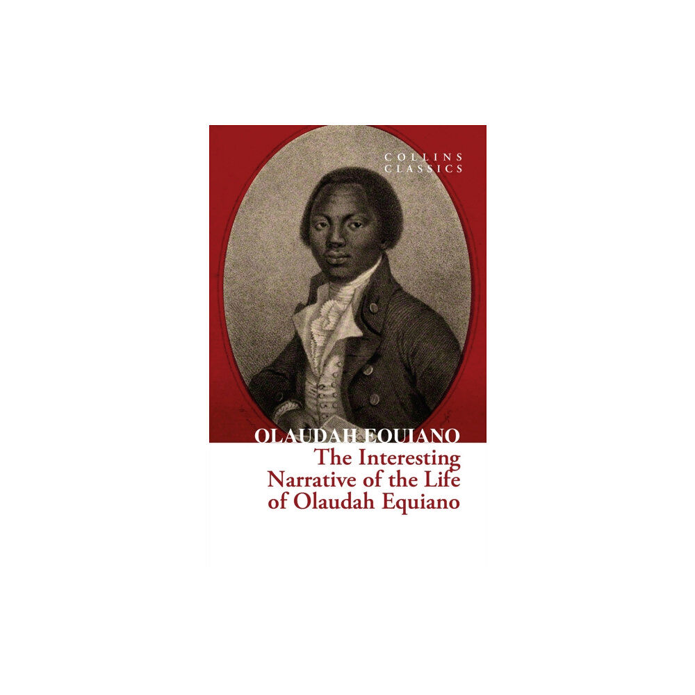 HarperCollins Publishers The Interesting Narrative of the Life of Olaudah Equiano (häftad, eng)