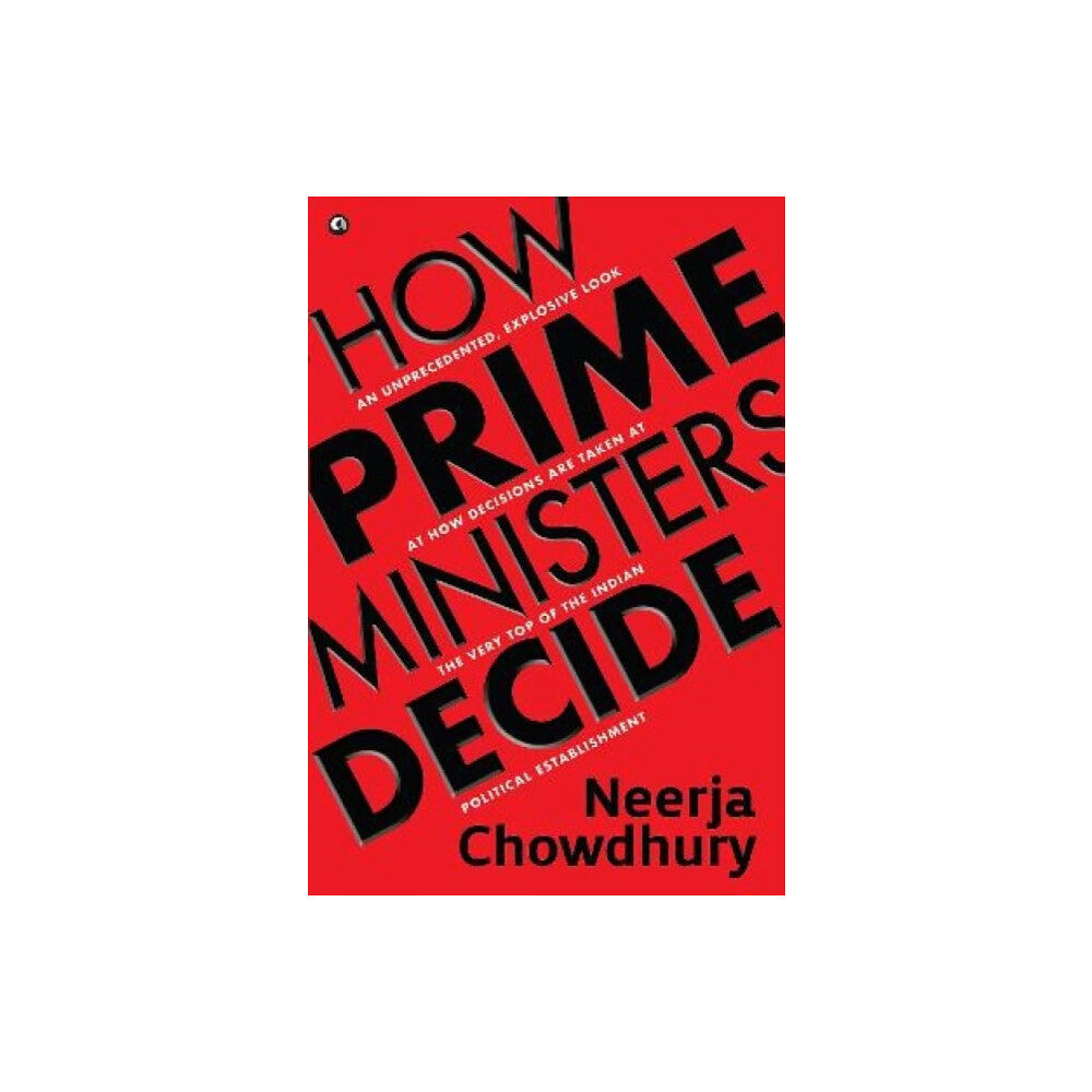 Aleph Book Company How Prime Ministers Decide (häftad, eng)