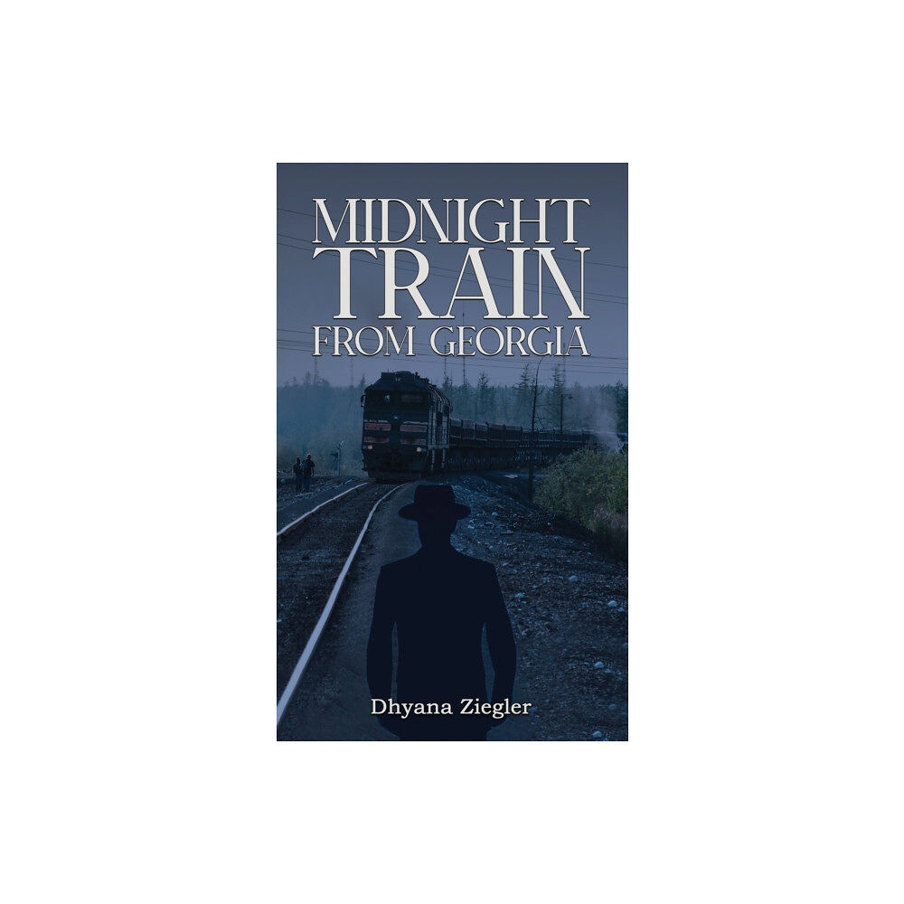 Austin Macauley Publishers Midnight Train From Georgia (häftad, eng)