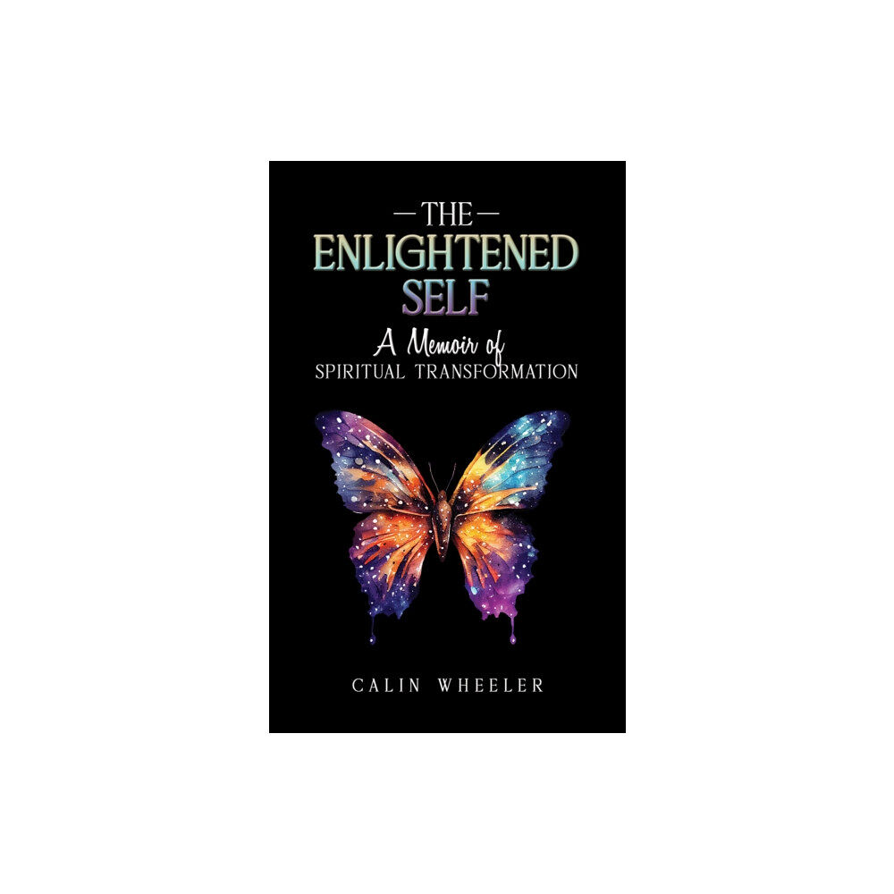 Austin Macauley Publishers The Enlightened Self (häftad, eng)