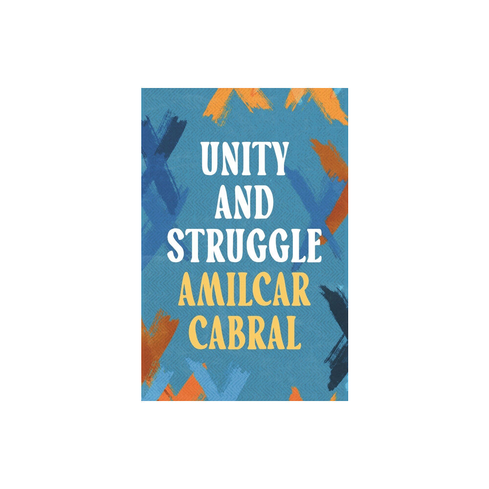 Bloomsbury Publishing PLC Unity and Struggle (häftad, eng)