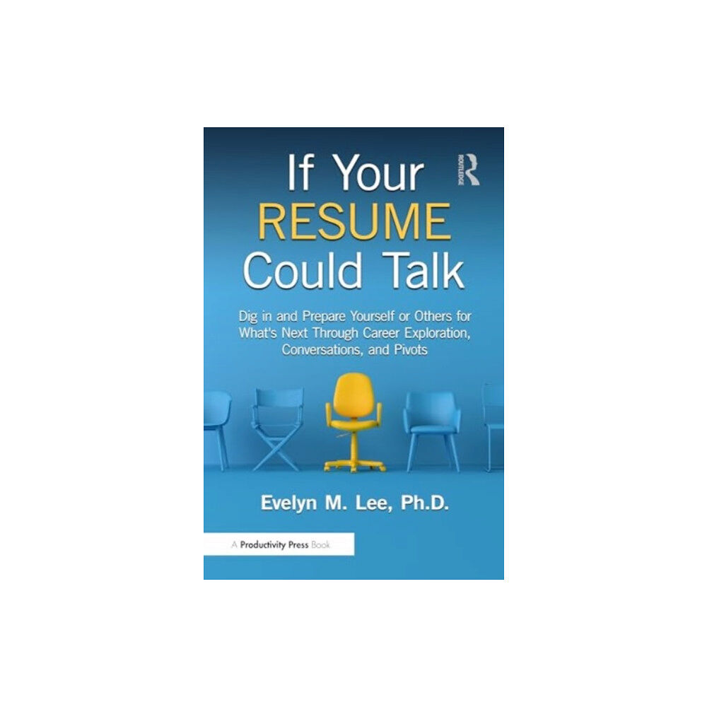 Taylor & francis ltd If Your Resume Could Talk (häftad, eng)