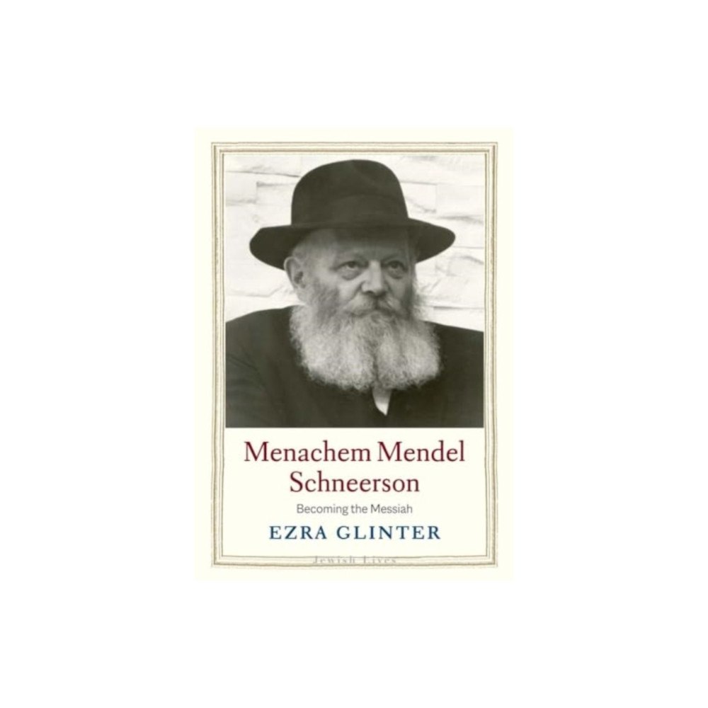Yale university press Menachem Mendel Schneerson (inbunden, eng)