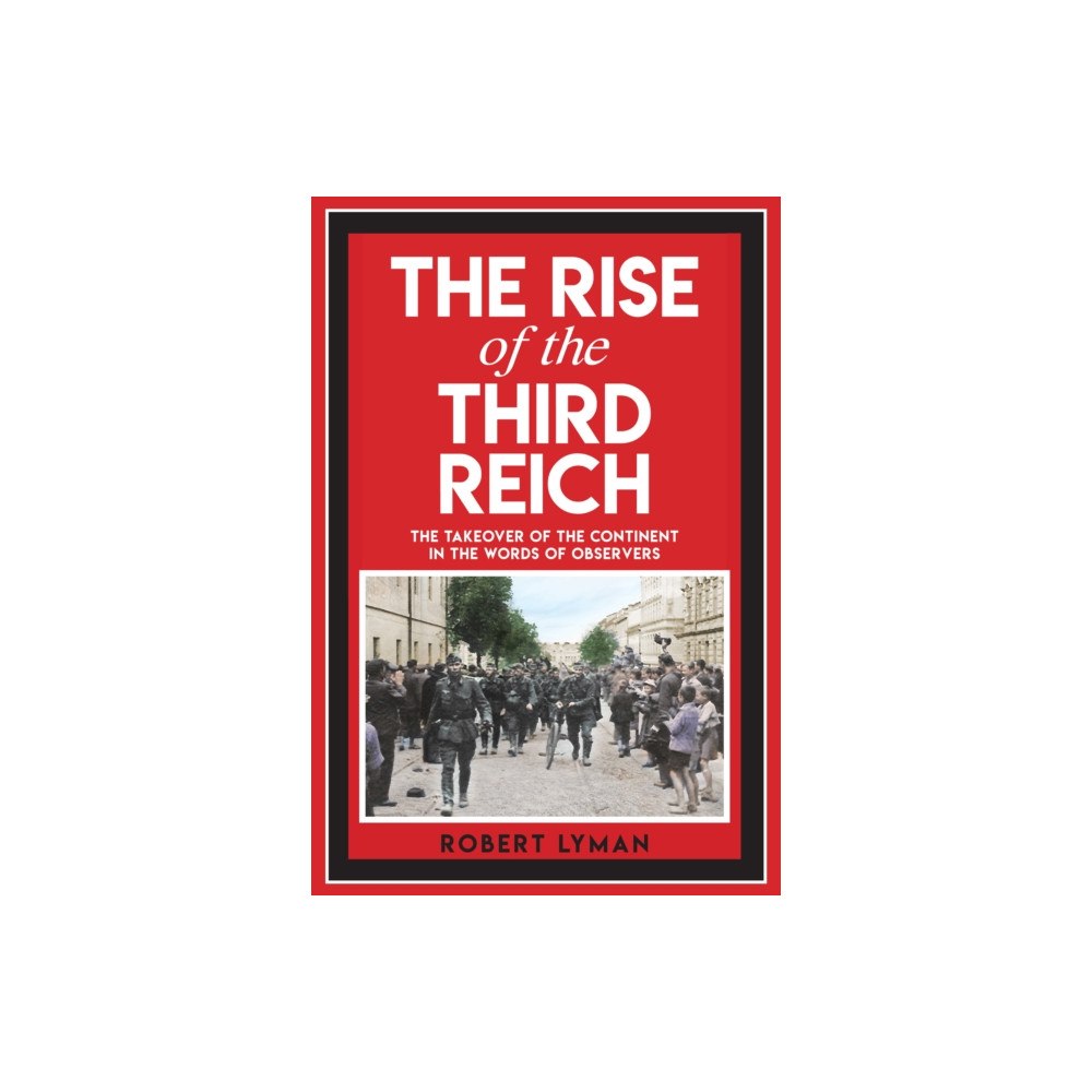 Amberley Publishing The Rise of the Third Reich (häftad, eng)