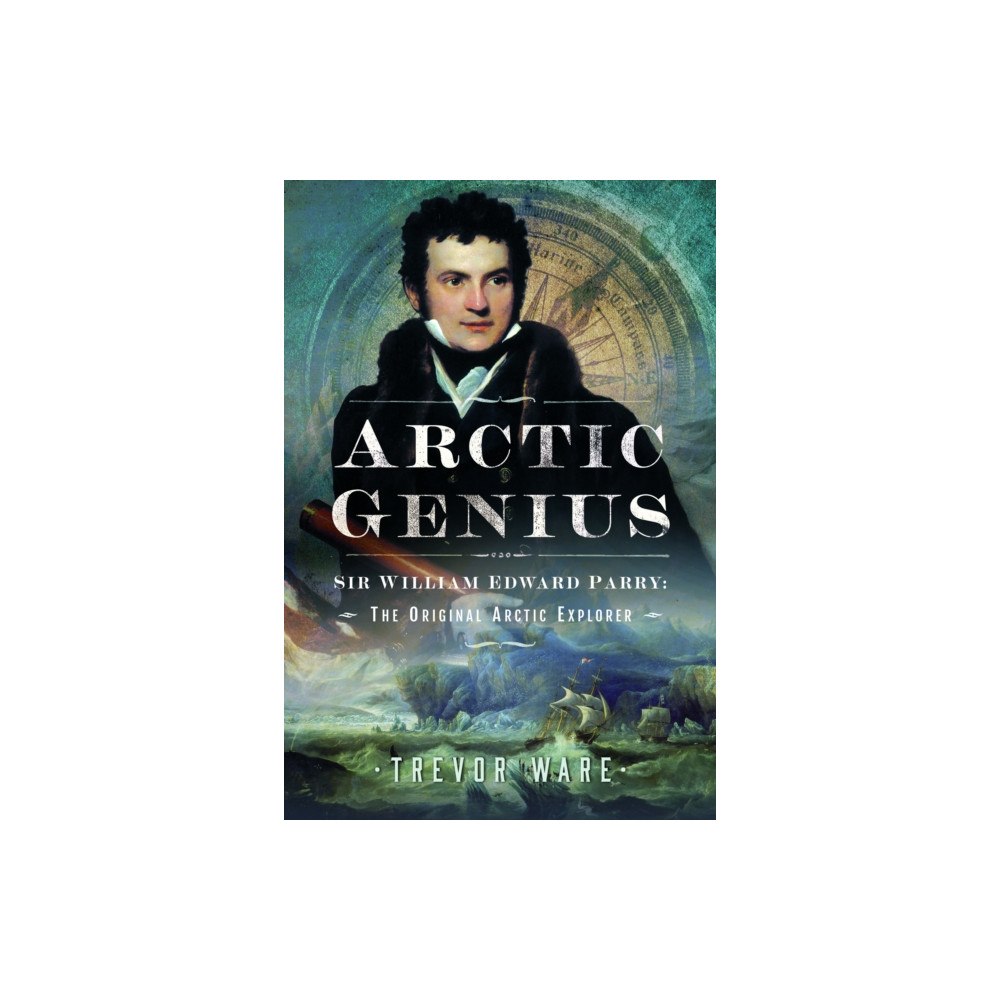 Pen & Sword Books Ltd Arctic Genius (inbunden, eng)