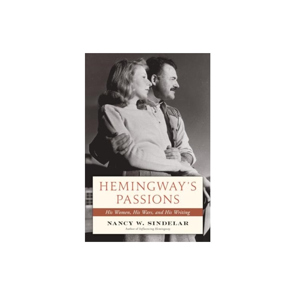 Rowman & littlefield Hemingway's Passions (inbunden, eng)