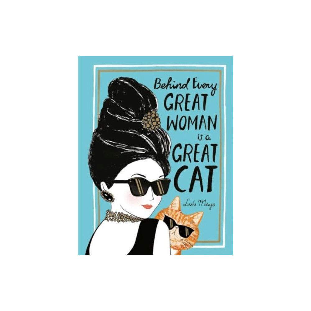 Mixed Media Resources Behind Every Great Woman is a Great Cat (inbunden, eng)