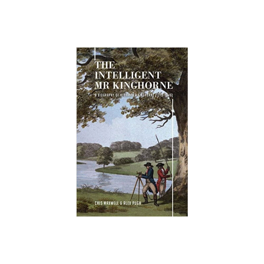 Australian Scholarly Publishing The Intelligent Mr Kinghorne (inbunden, eng)