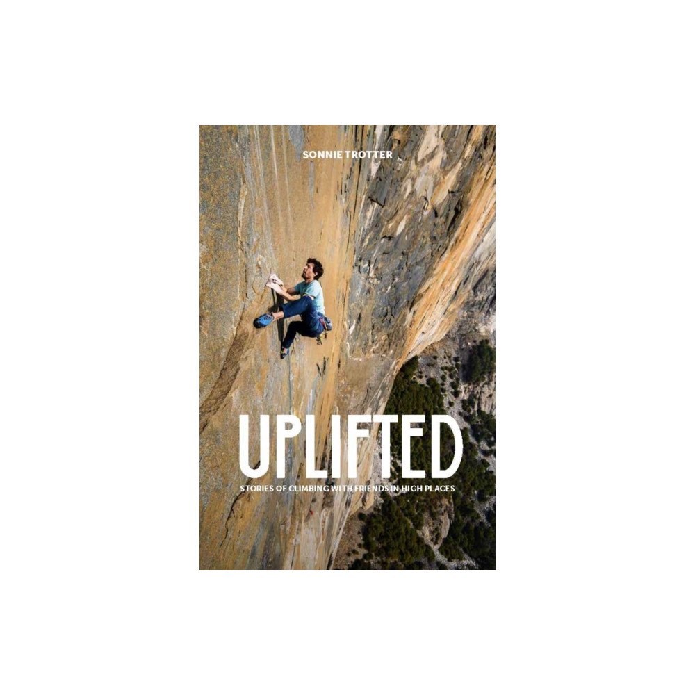 Patagonia Books Uplifted (inbunden, eng)