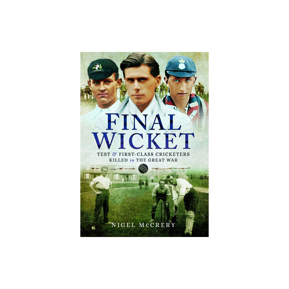 Pen & Sword Books Ltd Final Wicket (häftad, eng)