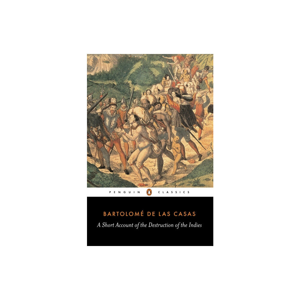 Penguin books ltd A Short Account of the Destruction of the Indies (häftad, eng)