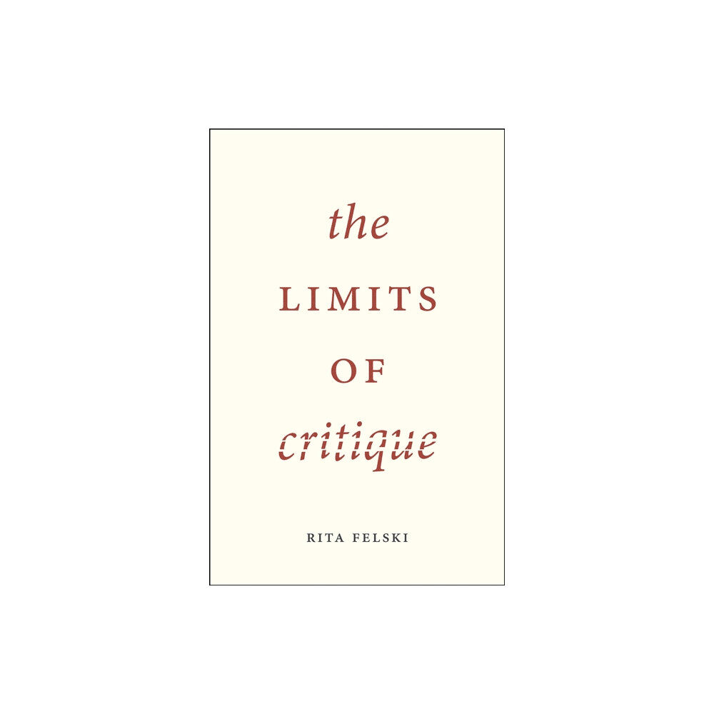 The university of chicago press The Limits of Critique (häftad, eng)