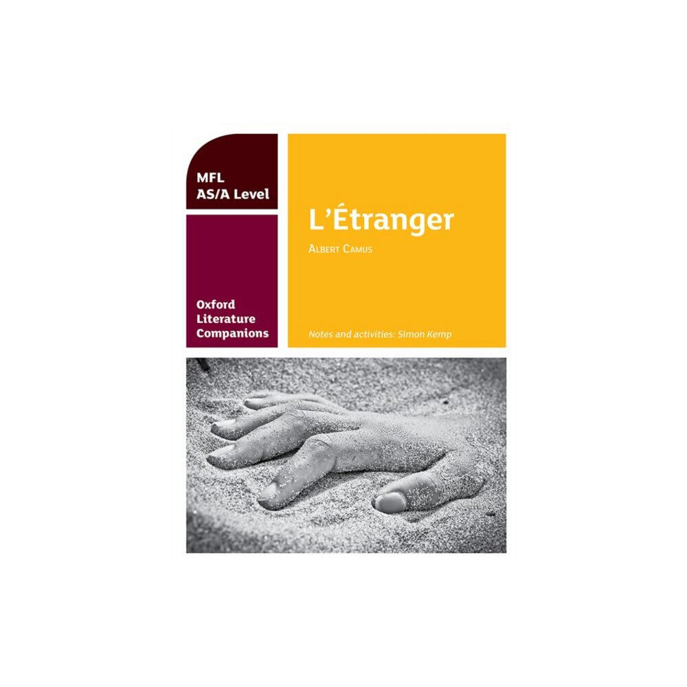 Oxford University Press Oxford Literature Companions: L'Etranger: study guide for AS/A Level French set text (häftad, eng)