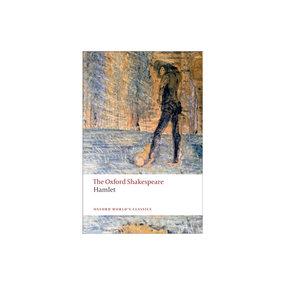 Oxford University Press Hamlet: The Oxford Shakespeare (häftad, eng)