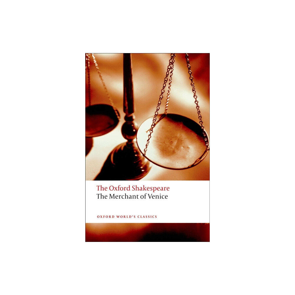 Oxford University Press The Merchant of Venice: The Oxford Shakespeare (häftad, eng)
