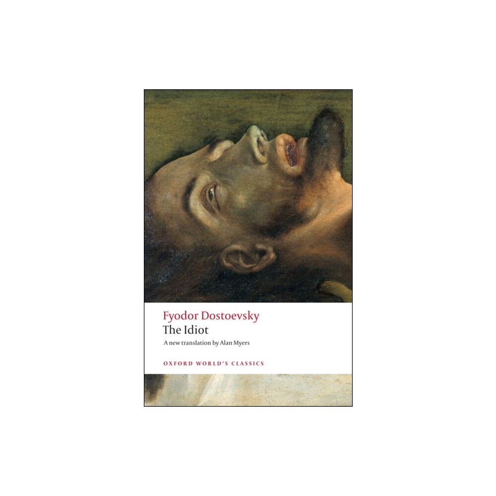 Oxford University Press The Idiot (häftad, eng)