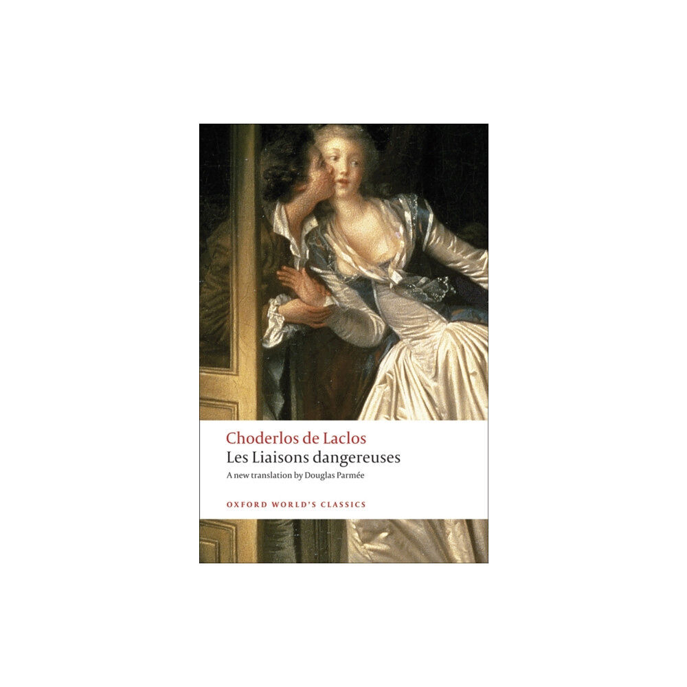 Oxford University Press Les Liaisons dangereuses (häftad, eng)