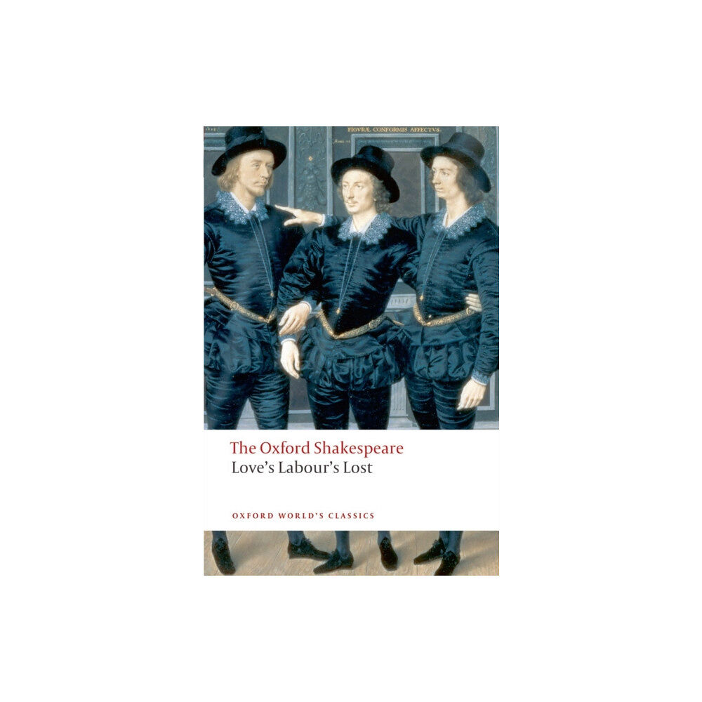 Oxford University Press Love's Labour's Lost: The Oxford Shakespeare (häftad, eng)