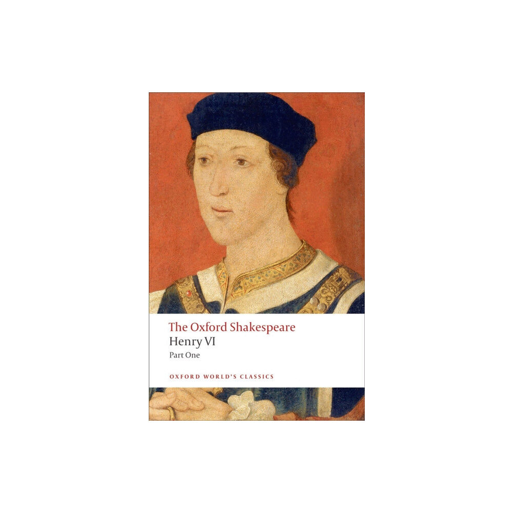 Oxford University Press Henry VI, Part One: The Oxford Shakespeare (häftad, eng)
