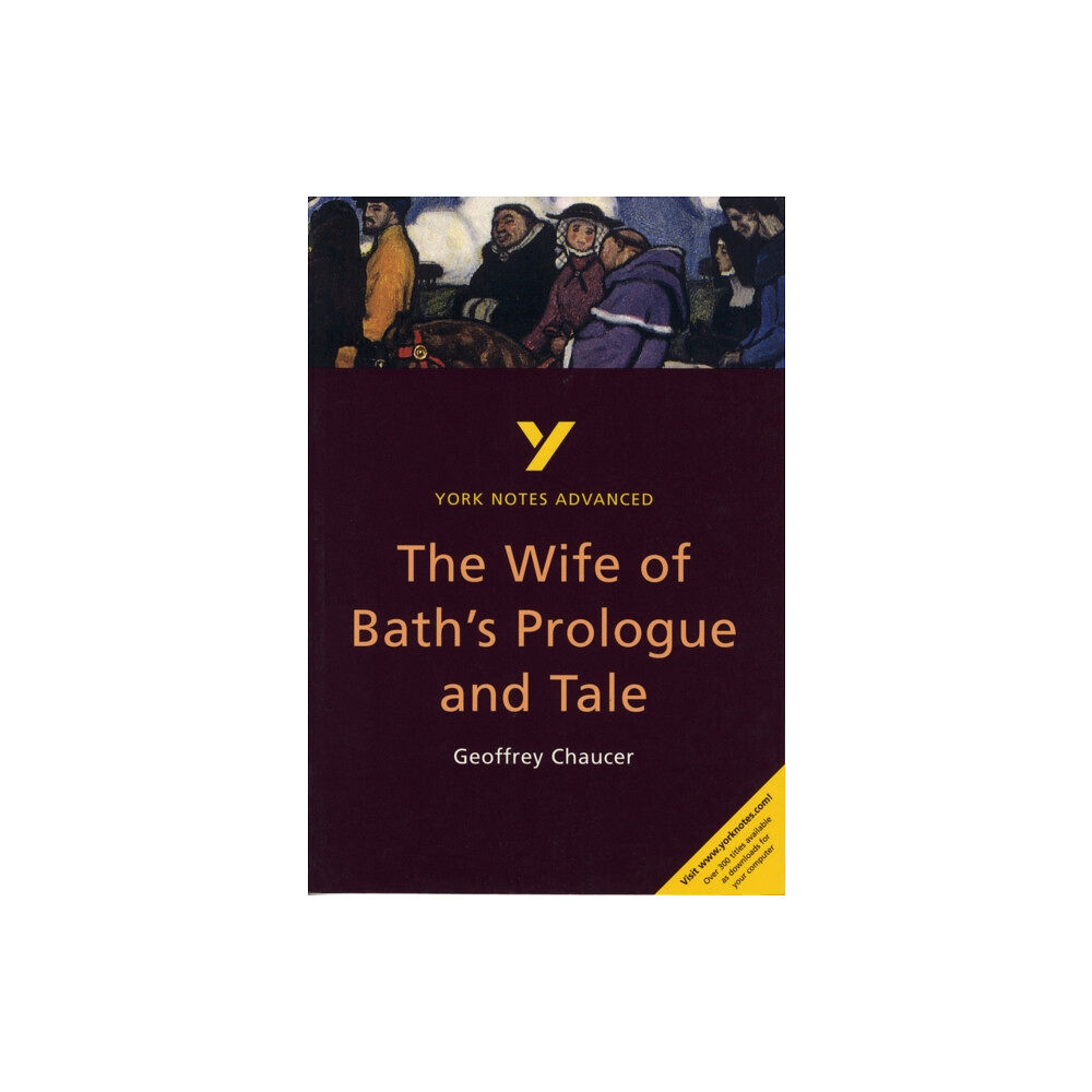 Pearson Education Limited The Wife of Bath's Prologue and Tale (York Notes Advanced) English Literature Study Guide - for 2026, 2027 exams (häftad...