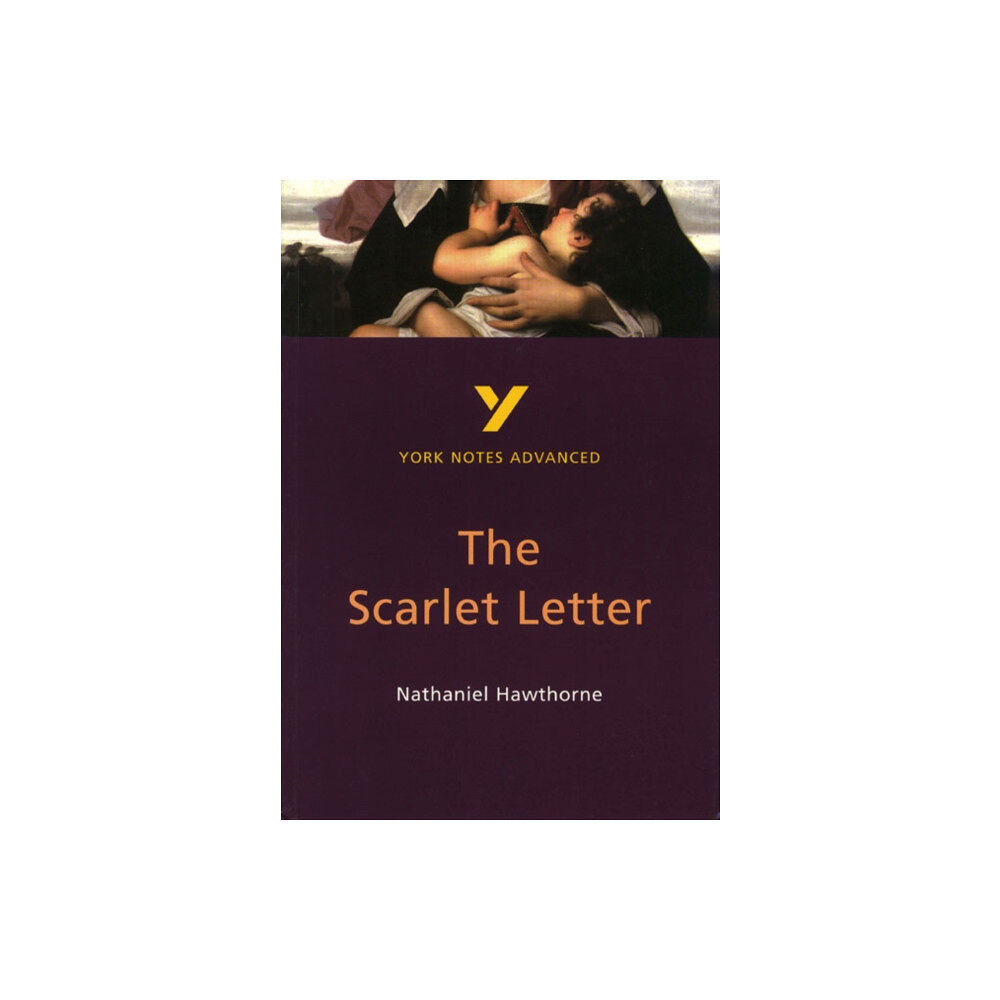 Pearson Education Limited The Scarlet Letter (York Notes Advanced) English Literature Study Guide - for 2026, 2027 exams (häftad, eng)