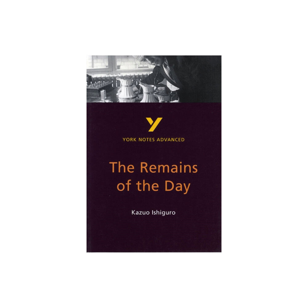 Pearson Education Limited The Remains of the Day (York Notes Advanced) English Literature Study Guide - for 2026, 2027 exams (häftad, eng)