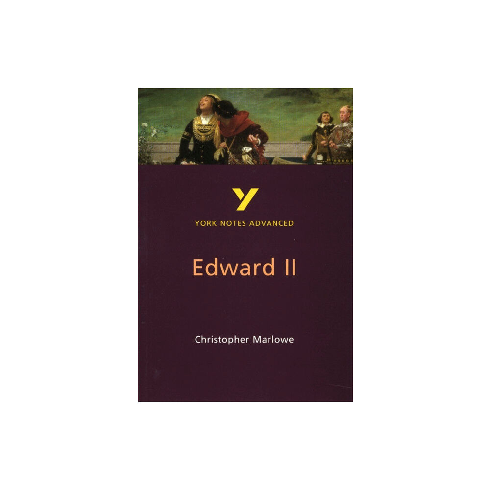Pearson Education Limited Edward II (York Notes Advanced) English Literature Study Guide - for 2026, 2027 exams (häftad, eng)