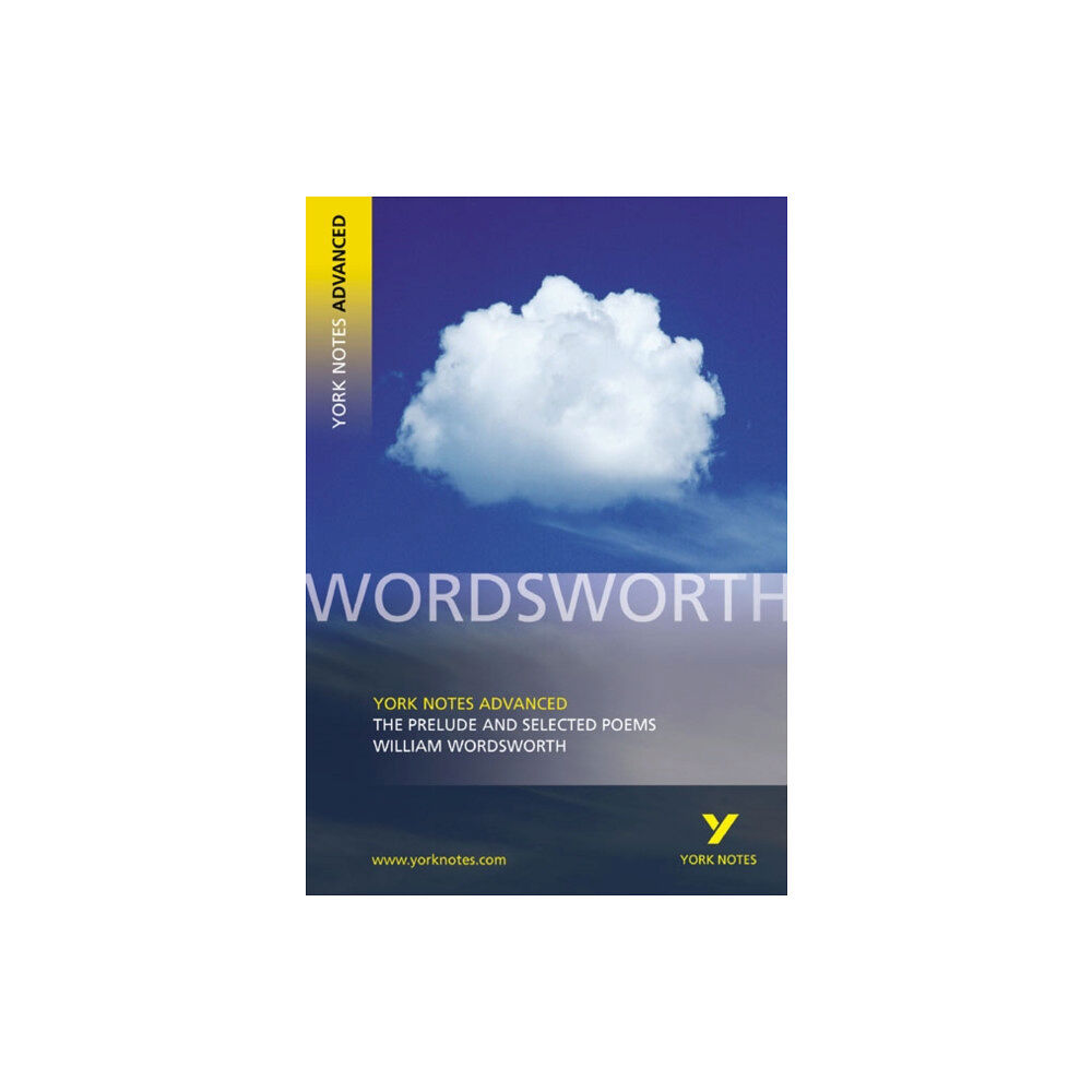 Pearson Education Limited The Prelude and Selected Poems (York Notes Advanced) English Literature Study Guide - for 2026, 2027 exams (häftad, eng)