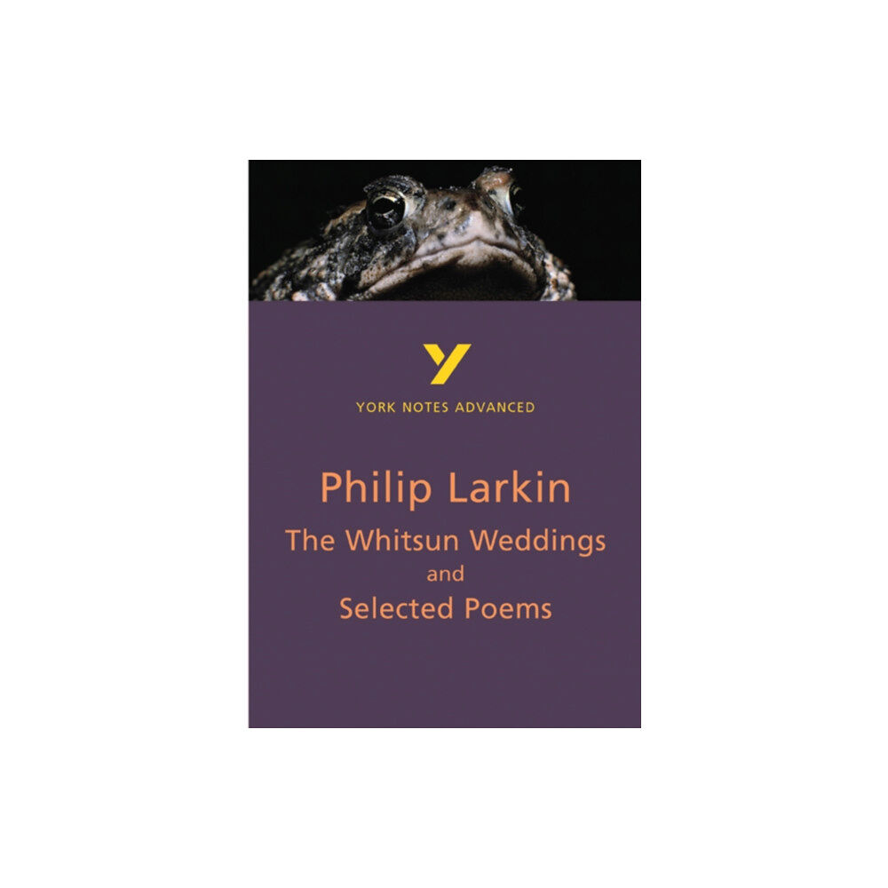 Pearson Education Limited The Whitsun Weddings and Selected Poems (York Notes Advanced) English Literature Study Guide - for 2026, 2027 exams (häf...