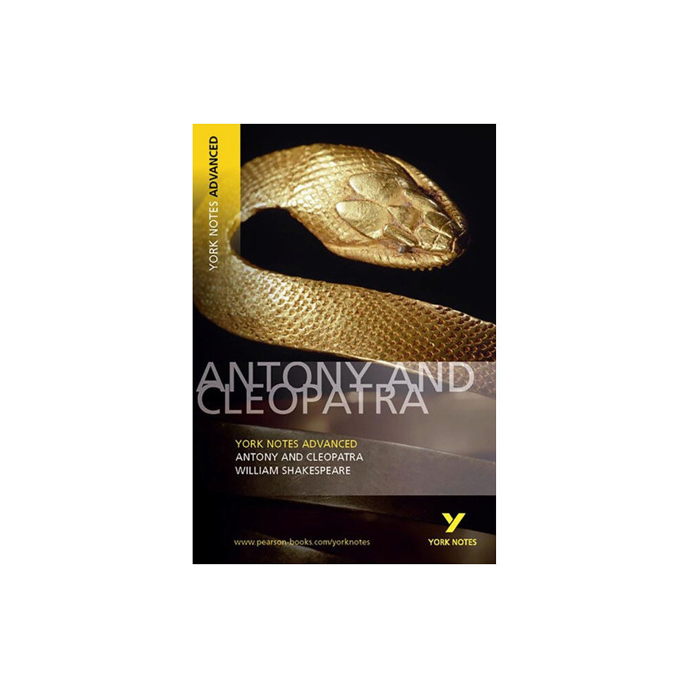 Pearson Education Limited Antony and Cleopatra (York Notes Advanced) English Literature Study Guide - for 2026, 2027 exams (häftad, eng)