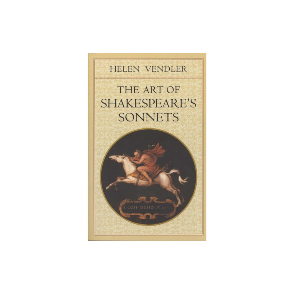 Harvard university press The Art of Shakespeare’s Sonnets (häftad, eng)