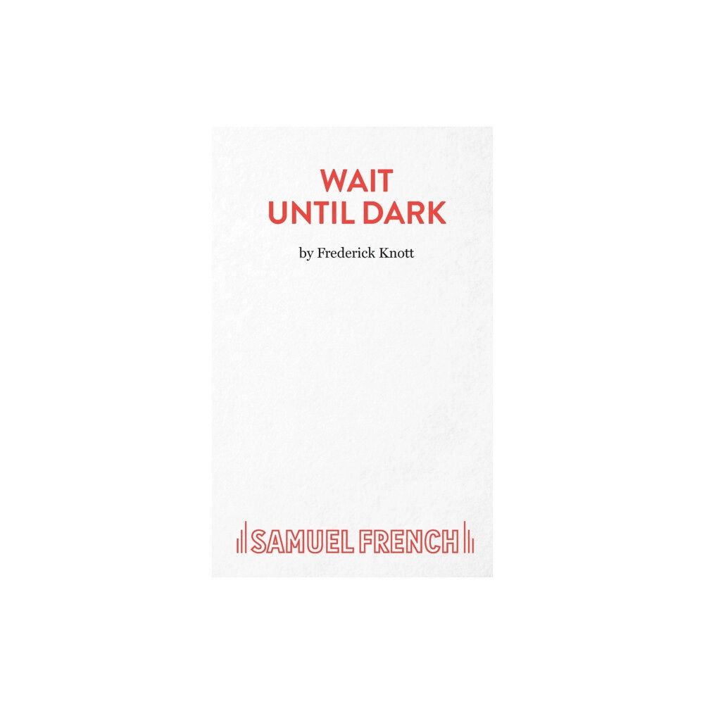 Samuel French Ltd Wait Until Dark (häftad, eng)
