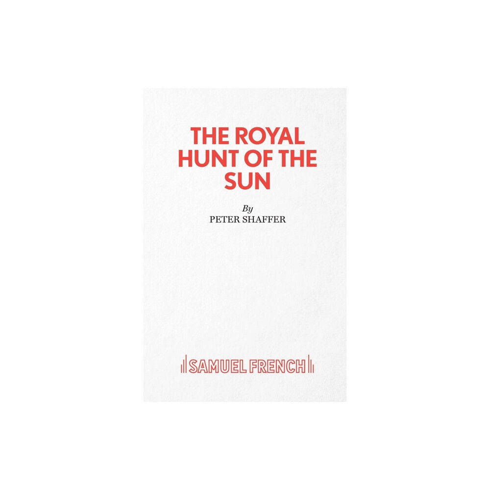 Samuel French Ltd The Royal Hunt of the Sun (häftad, eng)