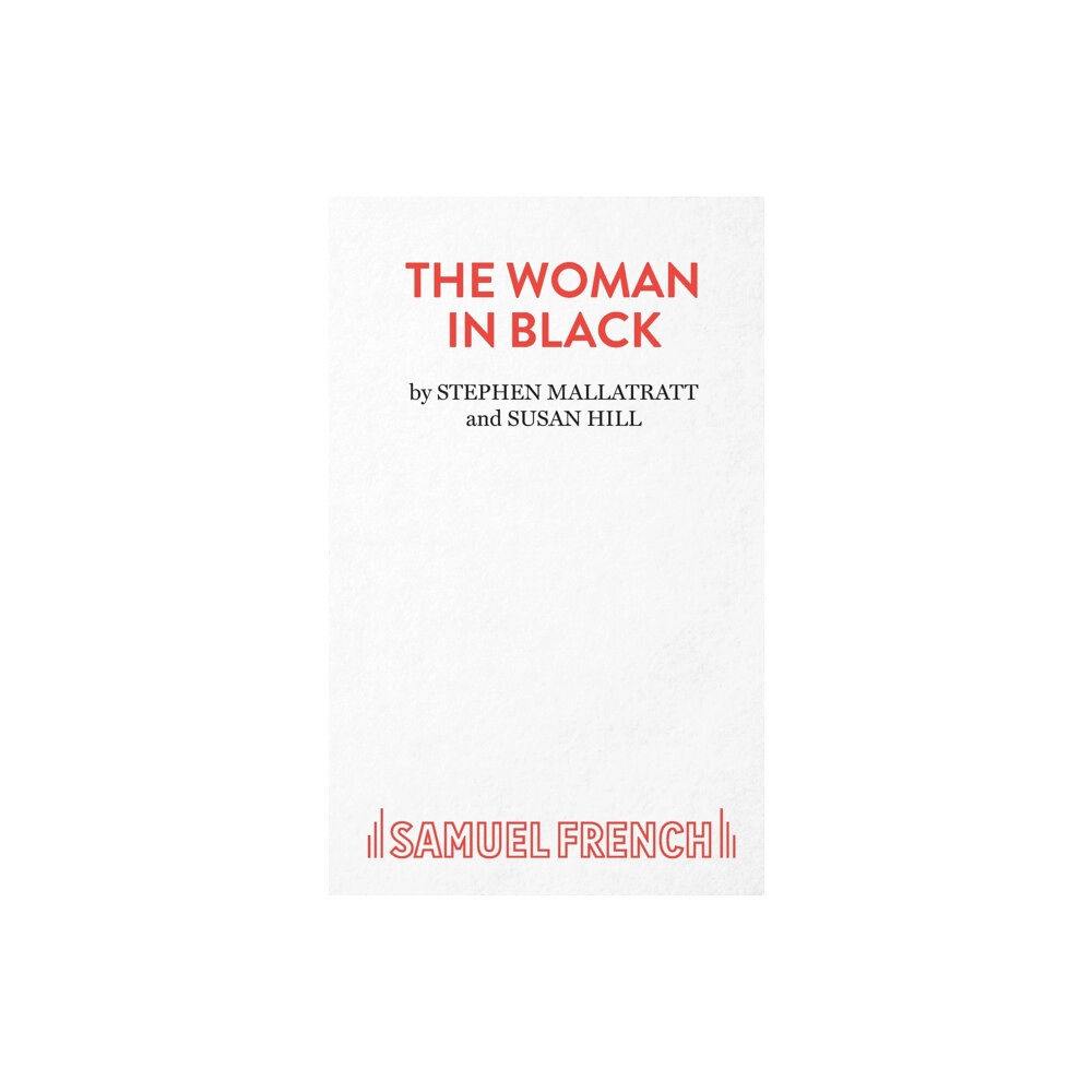 Samuel French Ltd The Woman in Black (häftad, eng)