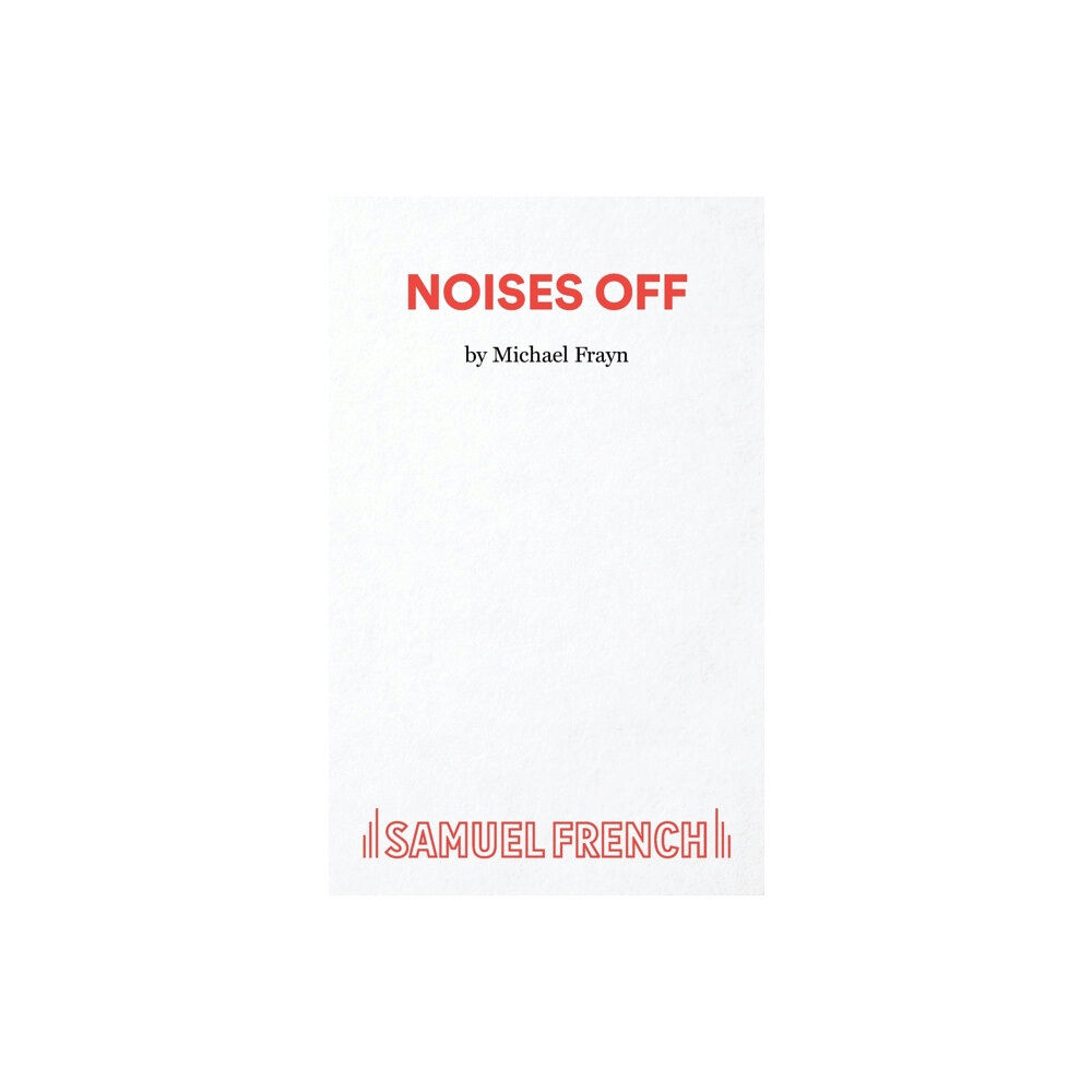 Samuel French Ltd Noises Off (häftad, eng)