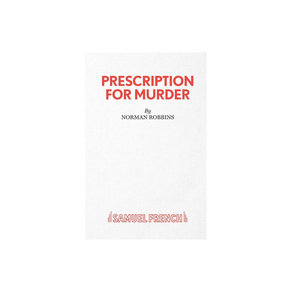 Samuel French Ltd Prescription for Murder (häftad, eng)