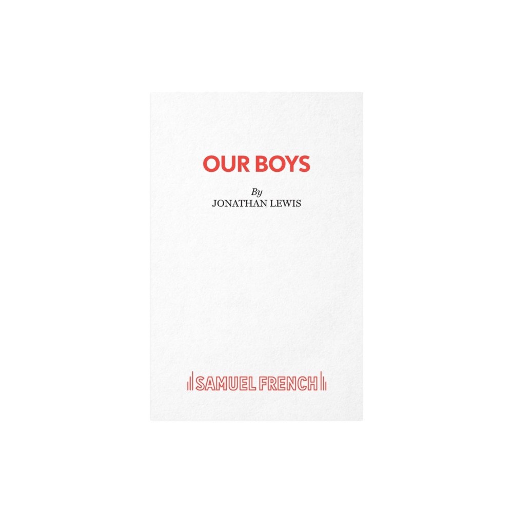 Samuel French Ltd Our Boys (häftad, eng)