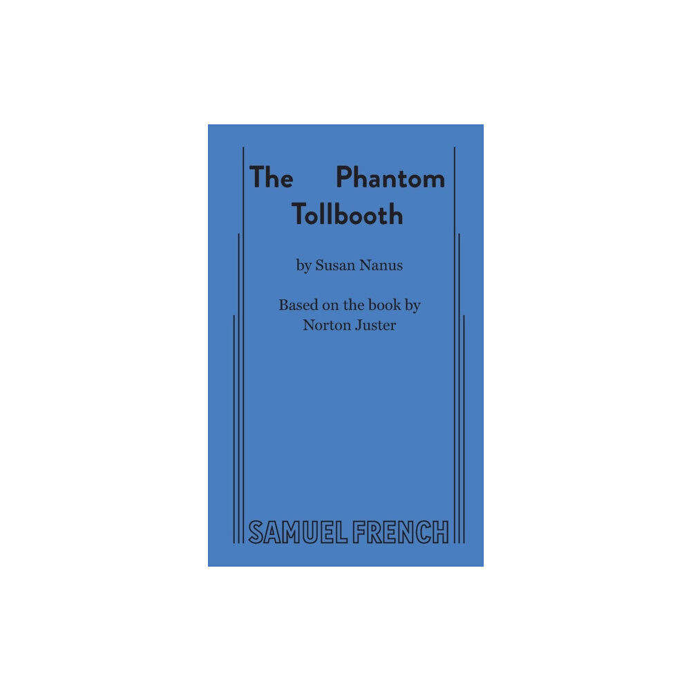 Samuel French Inc The Phantom Tollbooth (häftad, eng)