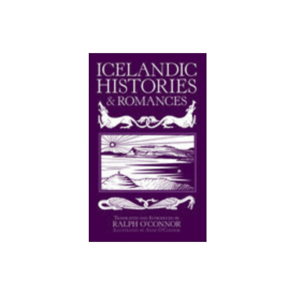 The History Press Ltd Icelandic Histories and Romances (häftad, eng)