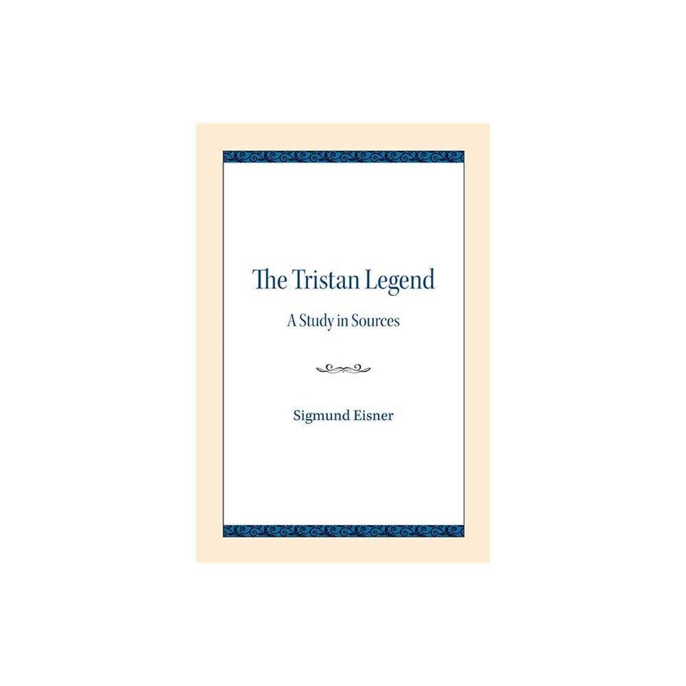 Northwestern university press The Tristan Legend (häftad, eng)