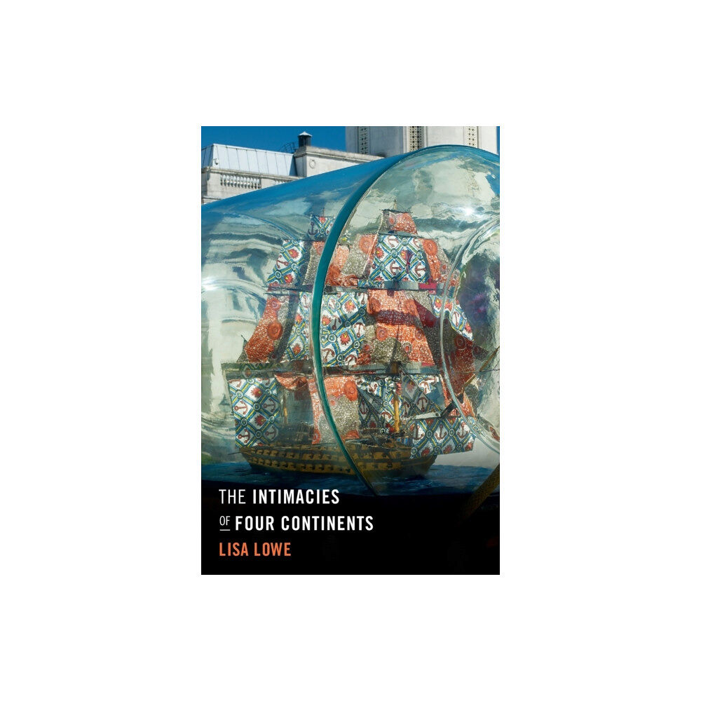Duke university press The Intimacies of Four Continents (häftad, eng)