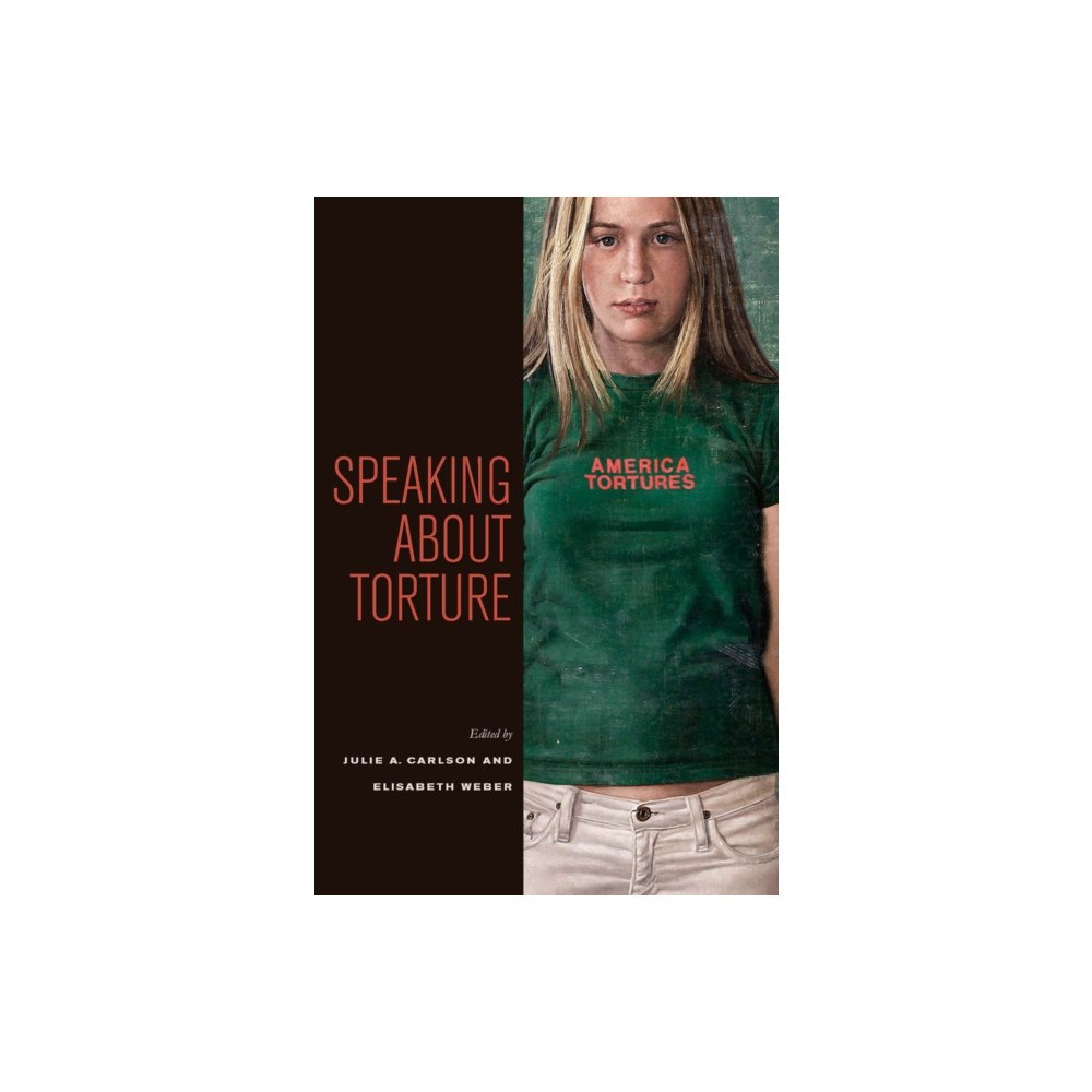 Fordham university press Speaking about Torture (häftad, eng)