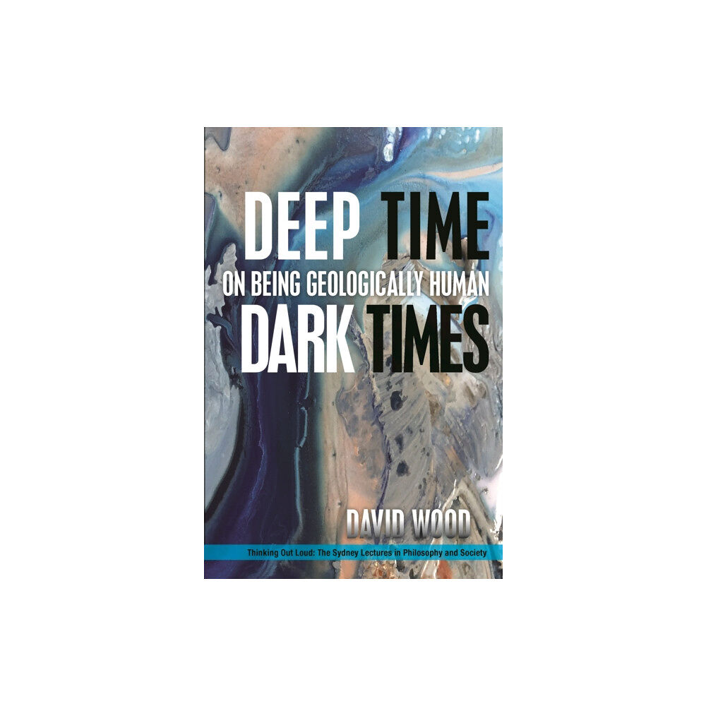 Fordham university press Deep Time, Dark Times (häftad, eng)