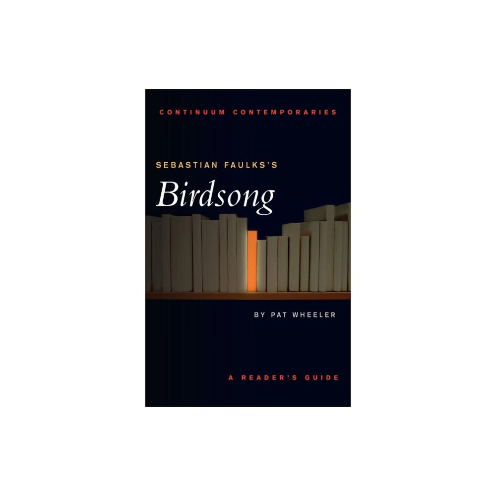 Bloomsbury Publishing PLC Sebastian Faulks's Birdsong (häftad, eng)