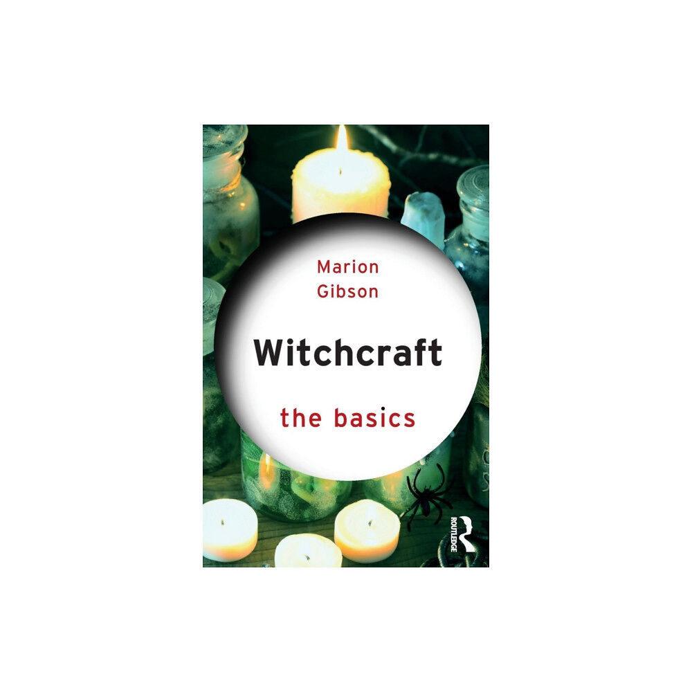 Taylor & francis ltd Witchcraft: The Basics (häftad, eng)