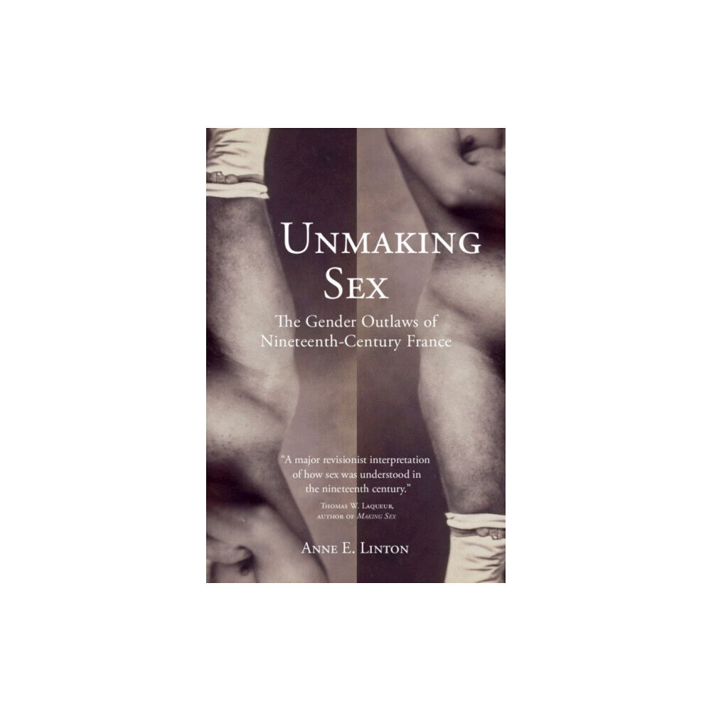 Cambridge University Press Unmaking Sex (inbunden, eng)