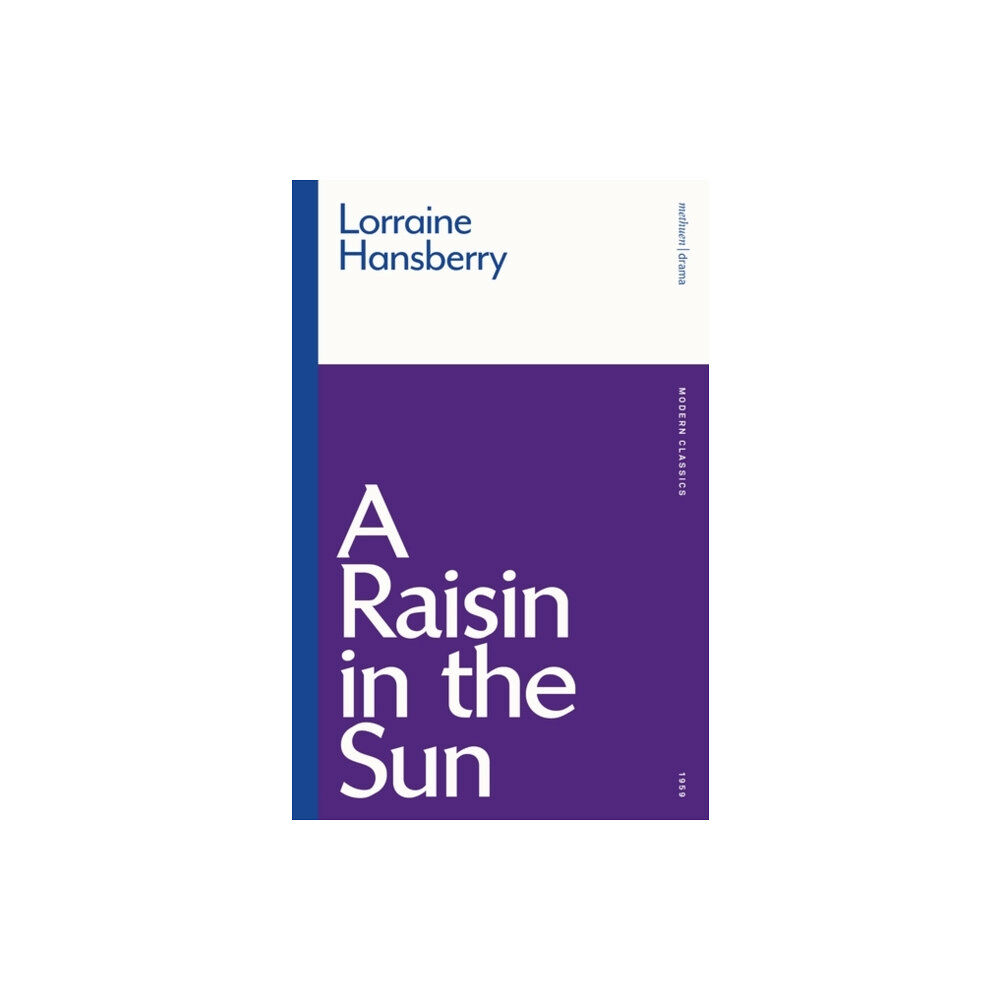 Bloomsbury Publishing PLC A Raisin in the Sun (häftad, eng)
