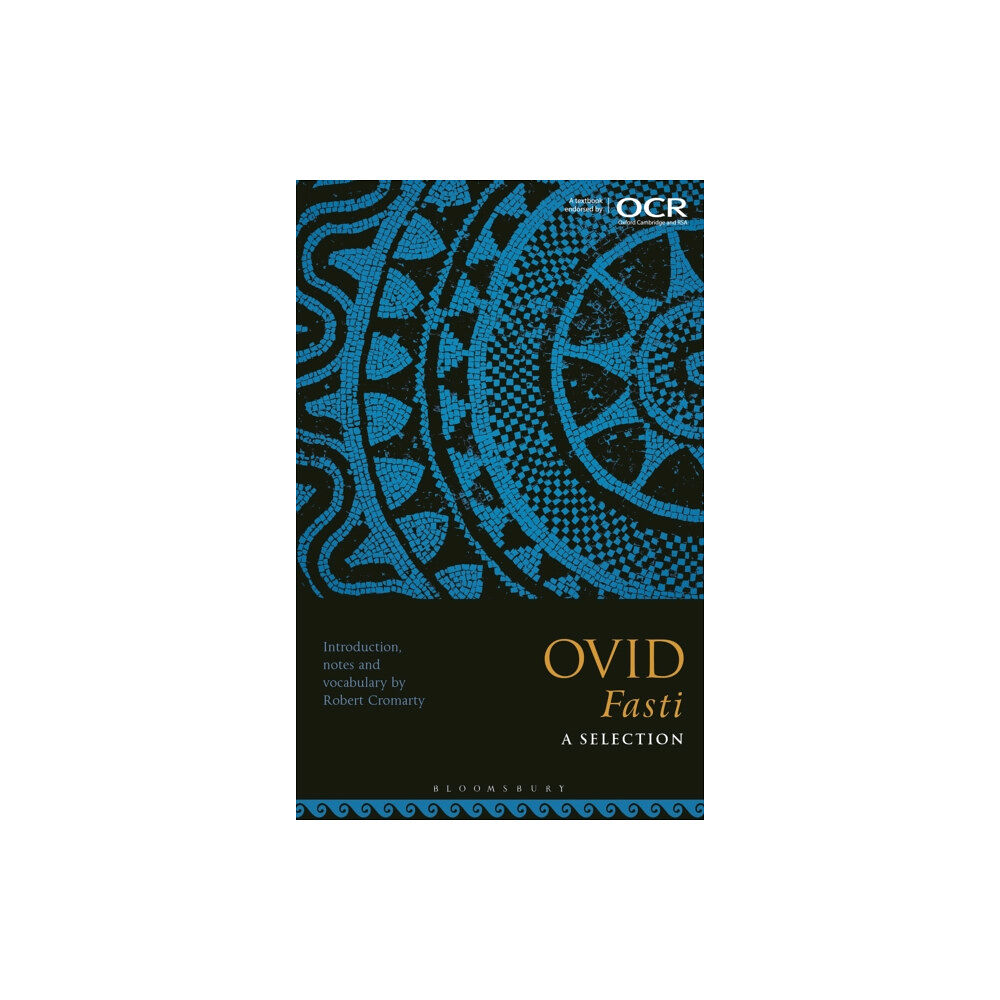Bloomsbury Publishing PLC Ovid Fasti: A Selection (häftad, eng)
